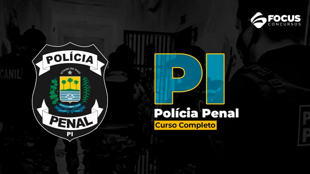 PP PI - Curso Teórico para Polícia Penal do Piauí