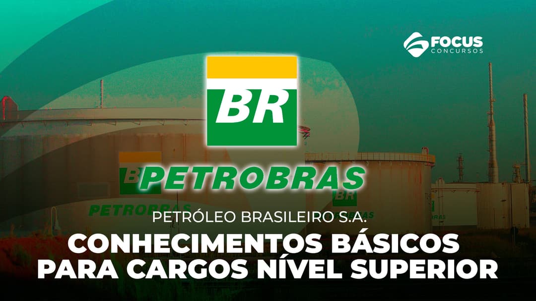 Petrobras Transporte S.A - Transpetro - Conhecimentos Básicos para os Cargos de Nível Superior