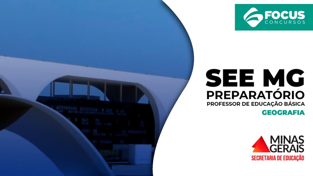 SEE MG - Professor de Educação Básica - Geografia