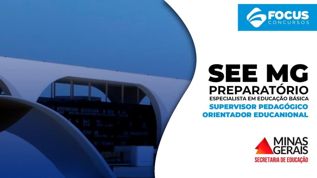 SEE MG - Especialista em Educação Básica - Supervisor Pedagógico / Orientador Educacional