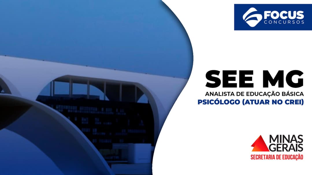 SEE MG - Analista de Educação Básica: Psicólogo