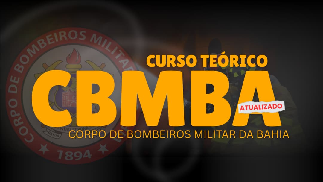 CFO CBM BA - Oficial do Corpo de Bombeiros Militar da Bahia