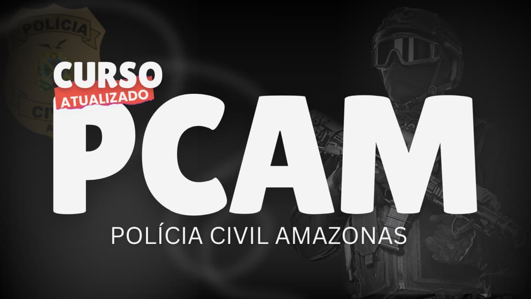 Investigador PC AM - Polícia Civil do Amazonas