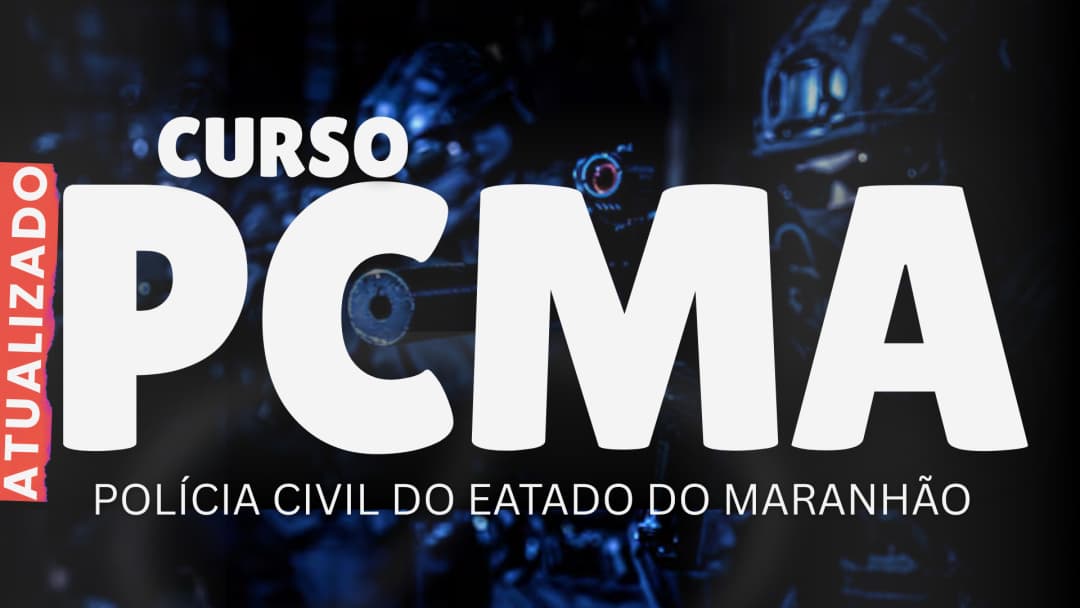 PC MA - Odontolegista e Médico Legista do Maranhão