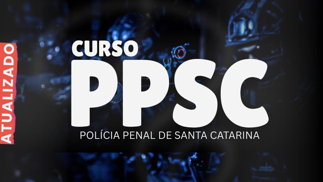 PP SC - Polícia Penal de Santa Catarina